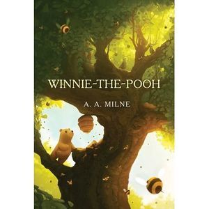Winnie-The-Pooh -- A. a. Milne